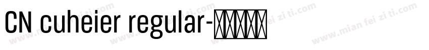 CN cuheier regular字体转换